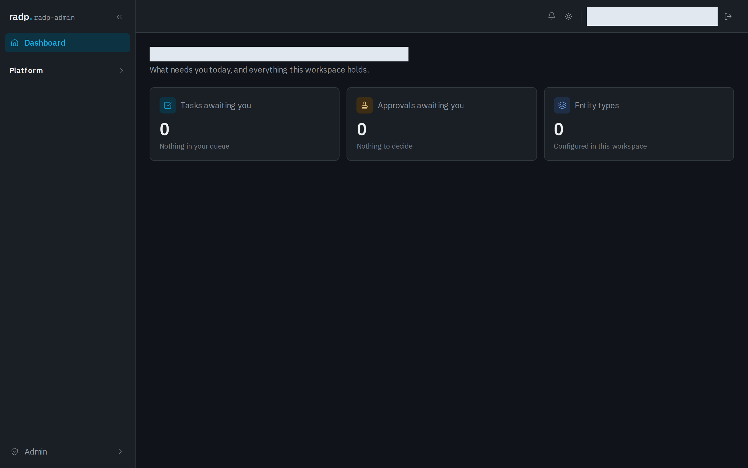 The Dashboard, with cards for tasks awaiting you, approvals awaiting you and entity types