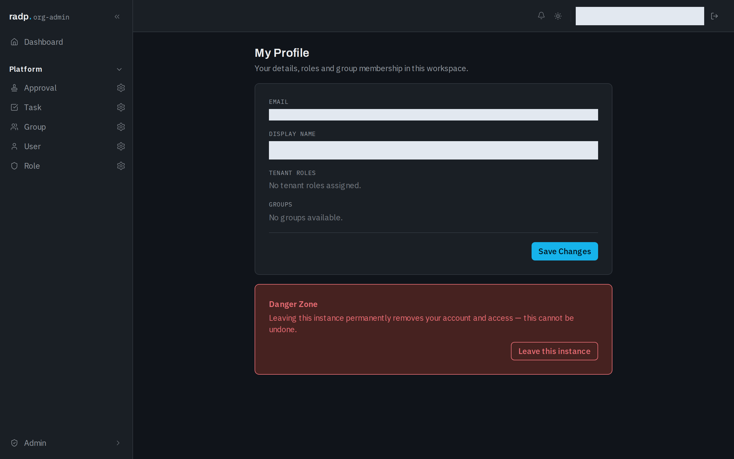 My Profile, showing email, display name, tenant roles, groups and the Danger Zone
